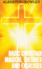 Basic Christian Magical Theories and Exercises