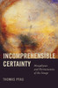 Incomprehensible Certainty : Metaphysics and Hermeneutics of the Image
