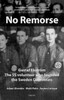 No Remorse : Gustaf Ekstroem  The SS volunteer who founded the Sweden Democrats