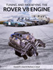 Tuning and Modifying the Rover V8 Engine