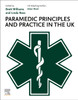 Paramedic Principles and Practice in the UK