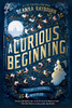 A Curious Beginning
