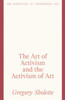 The Art of Activism and the Activism of Art