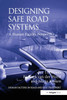 Designing Safe Road Systems : A Human Factors Perspective