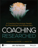 Coaching Researched - A Coaching Psychology Reader