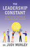 The Leadership Constant: Audacious Strategies for Navigating Change