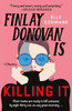 Finlay Donovan Is Killing It : A Novel