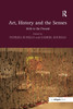Art, History and the Senses: 1830 to the Present