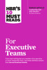 HBR's 10 Must Reads for Executive Teams
