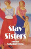 S Slav Sisters: The Dedalus Book of Russian Women's Literature