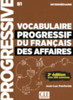Vocabulaire progressif du francais des affaires 2eme edition : Livre + CD a