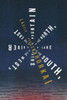 A Mountain to the North, a Lake to the South, Paths to the West, a River to the East