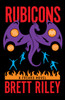 Rubicons: A Freaks Novel
