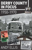 Derby County in Focus: 1950–1970