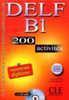 Le Nouvel Entrainez-vous: Nouveau DELF B1 - 200 Activites - Livre & CD--audi