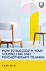 How to Succeed in your Counselling and Psychotherapy Training