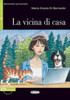 Imparare leggendo : La vicina di casa + CD