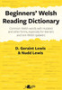 Beginners' Welsh Reading Dictionary: Common Welsh Words with Mutated and Other Forms, Especially for Learners and Non-Welsh Speakers