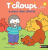 T'choupi: T'choupi a peur des chiens