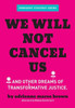 We Will Not Cancel Us: And Other Dreams of Transformative Justice