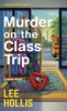Murder on the Class Trip