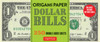 Origami Paper: Dollar Bills: Origami Paper; 250 Double-Sided Sheets (Instructions for 4 Models Included)