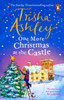 One More Christmas at the Castle: An uplifting new festive read from the Sunday Times bestseller