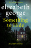 Something to Hide: A Page-Turning Mystery Featuring Thomas Lynley, now appearing on BBC1 and iPlayer