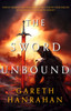The Sword Unbound: Book two in the Lands of the Firstborn trilogy