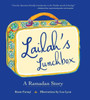 Lailah's Lunchbox : A Ramadan Story