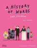 A History of Words for Children