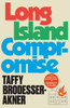 Long Island Compromise: A sensational new novel by the international bestselling author of Fleishman Is in Trouble