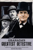 Granada's Greatest Detective: A Guide to the Classic Sherlock Holmes Television Series