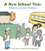 A New School Year : Stories in Six Voices
