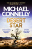 Desert Star : The Brand New Blockbuster Ballard & Bosch Thriller