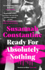Ready For Absolutely Nothing: 'If you like Lady in Waiting by Anne Glenconner, you'll like this' The Times