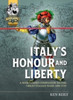 Italy'S Honour and Liberty : A Guide to Wargaming the Great Italian Wars, 1494-1559