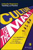 Culture to the Max!: Culturally Responsive Teaching and Practice