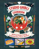 Studio Ghibli Cookbook: Unofficial Recipes Inspired by Spirited Away, Ponyo, and More!