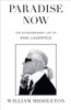 Paradise Now: The Extraordinary Life of Karl Lagerfeld