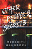 Other People's Secrets: A Novel
