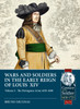 Wars and Soldiers in the Early Reign of Louis XIV: Volume 5 - The Portuguese Army 1659-1690
