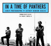 In A Time of Panthers: Early Photographs
