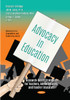 Advocacy in Education : Research-Based Strategies for Teachers, Administrators, and Teacher Educators