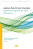 Autism Spectrum Disorder : Symptoms, Diagnosis and Types of Treatment