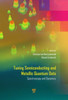 Tuning Semiconducting and Metallic Quantum Dots : Spectroscopy and Dynamics