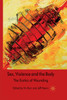 Sex, Violence and the Body: The Erotics of Wounding