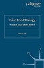 Asian Brand Strategy: How Asia Builds Strong Brands