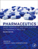 Pharmaceutics: Basic Principles and Application to Pharmacy Practice
