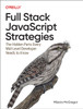 Full-Stack JavaScript Strategies: The Hidden Parts Every Mid-Level Developer Needs to Know